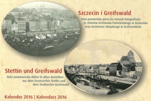 Wandkalender historische Ansichten Häfen Stettin u. Greifswald 2016