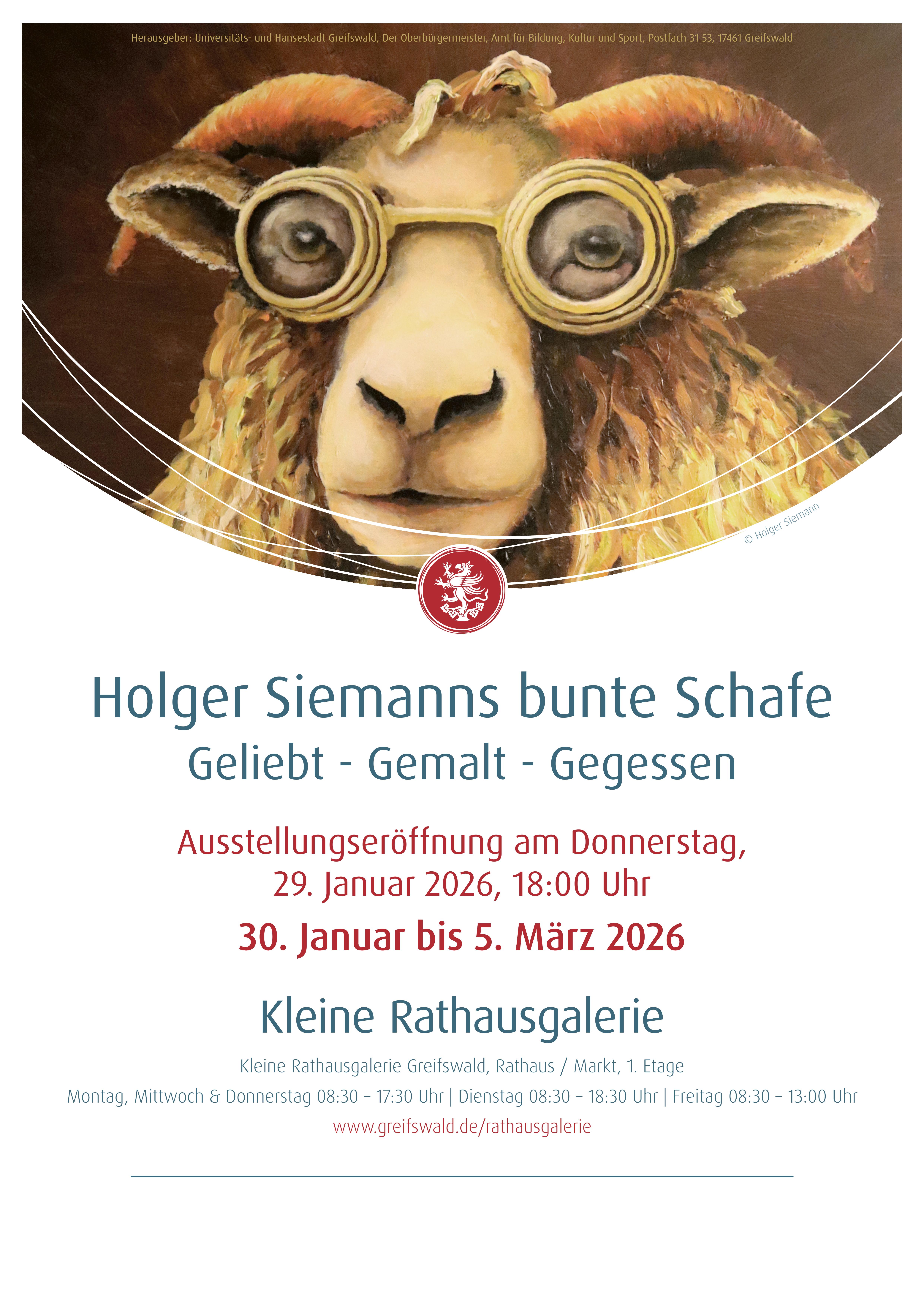 Veranstaltungsplakat für die Ausstellung Holger Siemanns bunte Schafe – Geliebt - Gemalt - Gegessen mit einem Porträit von einem Schaf.