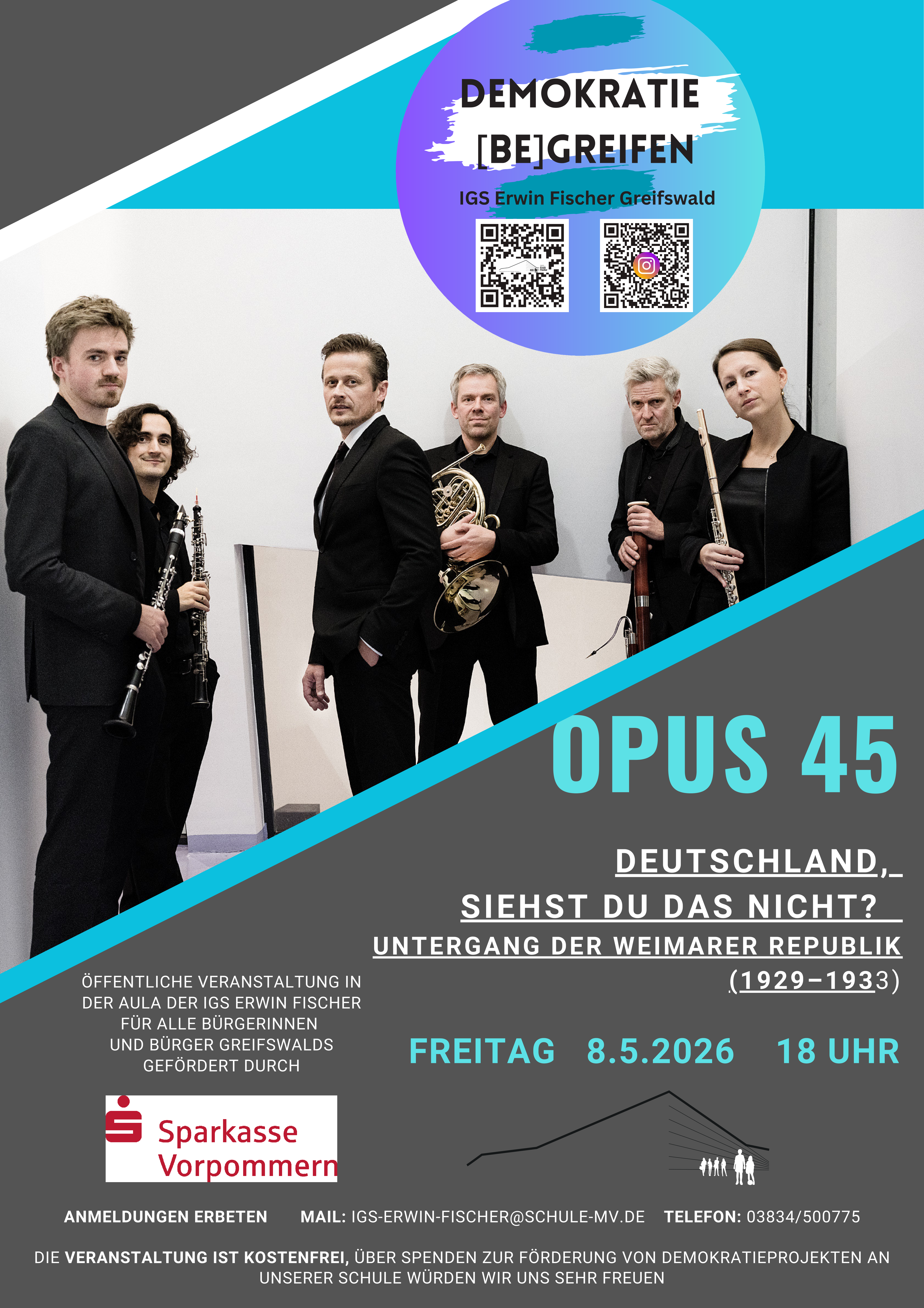 Konzert: OPUS 45 – "Deutschland, siehst du das nicht? – Untergang der Weimarer Republik (1929–1933)" am Fr., 08.05. um 18:00 Uhr an der IGS "Erwin Fischer" in der Einsteinstraße 6