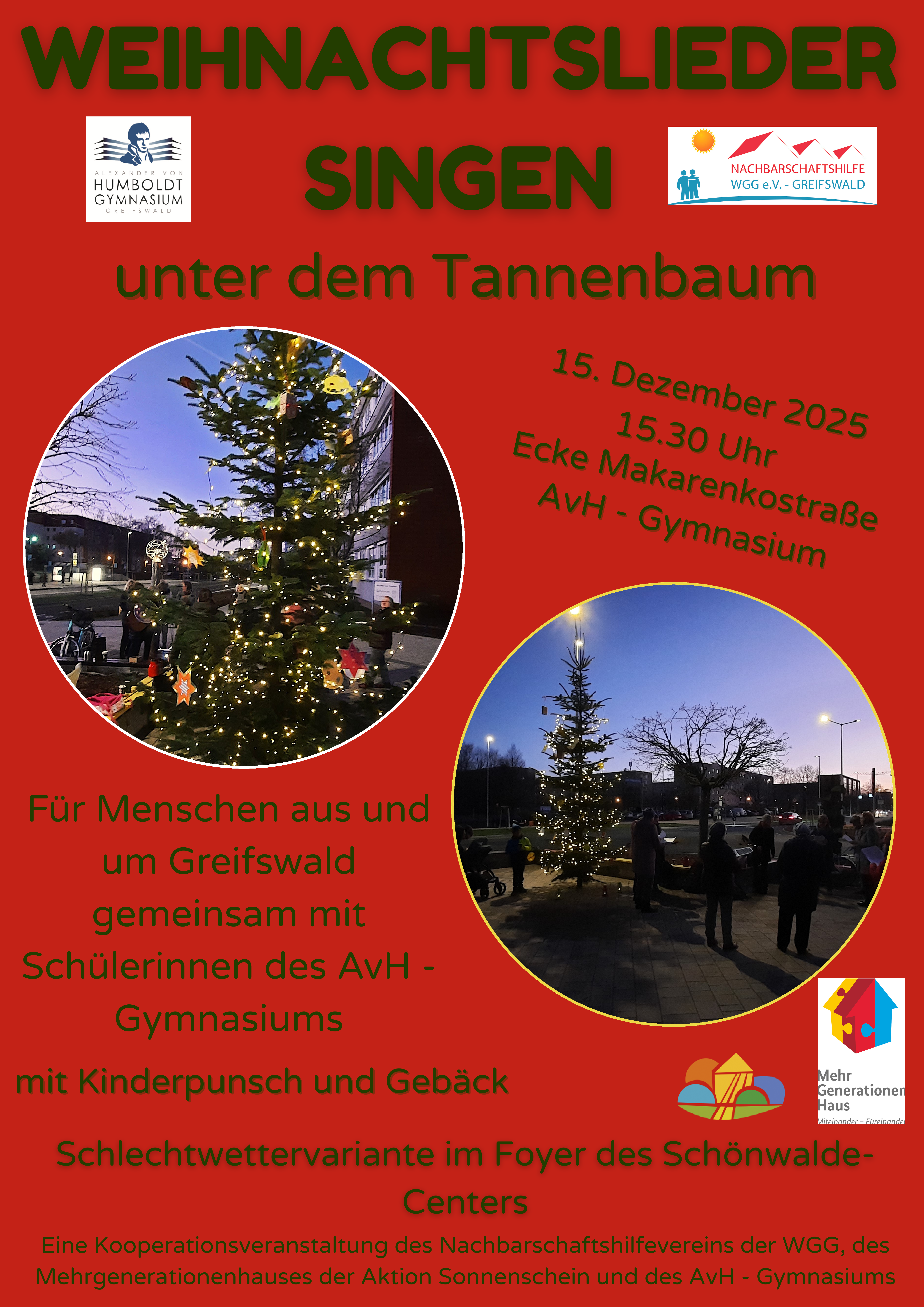 Weihnachtsliedersingen unter dem Tannenbaum am Mo., 15.12. um 15:30 Uhr am Weihnachtsbaum an der Kreuzung Ernst-Thälmann-Ring/Makarenkostraße, vor dem Humboldt-Gymnasium bei schlechtem Wetter im Foyer des Schönwalde-Centers