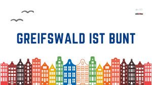 Banner Greifswald ist bunt (1) Banner Greifswald ist bunt (1)