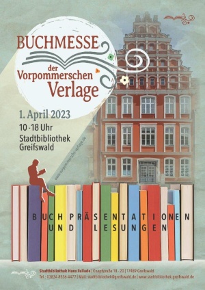 Die Buchmesse der vorpommerschen Verlage findet am 1. April 2023 von 10 bis 18 Uhr in der Stadtbibliothek Greifswald statt. Dort werden Bücher präsentiert und Lesungen stattfinden.