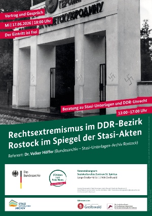 Plakat Greifswald BB Vortrag Rechtsextremismus DDR © Bundesarchiv Plakat zum Vortrag Rechtsextremismus im DDR-Bezirk Rostock im Spiegel der Stasi-Akten