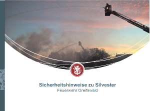 Sicherheitshinweise Silvester © Feuerwehr Bild